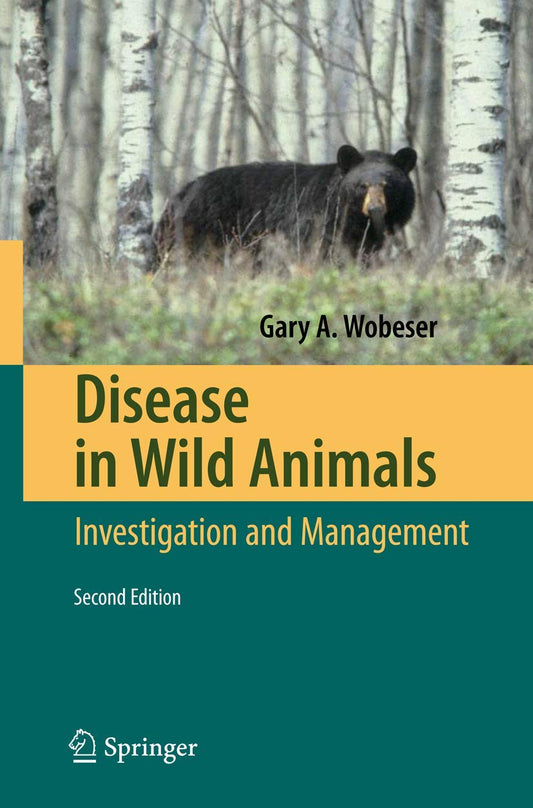 Disease in Wild Animals, Investigation and Management, 2nd Edition