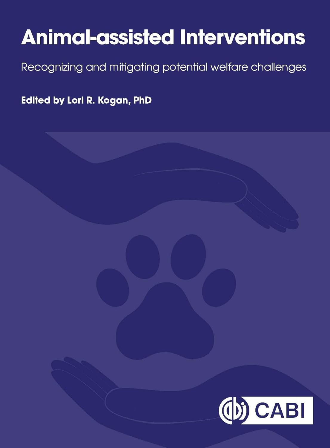 Animal Assisted Interventions: Recognizing and Mitigating Potential Welfare Challenges
