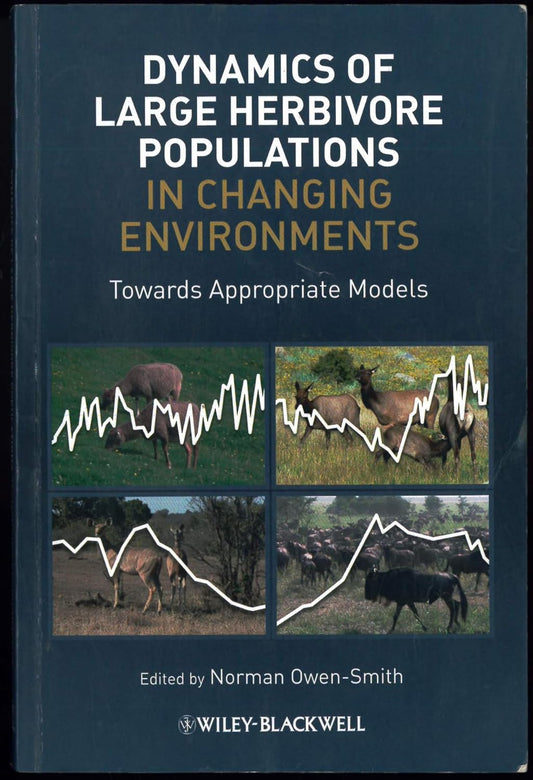 Dynamics of Large Herbivore Populations in Changing Environments