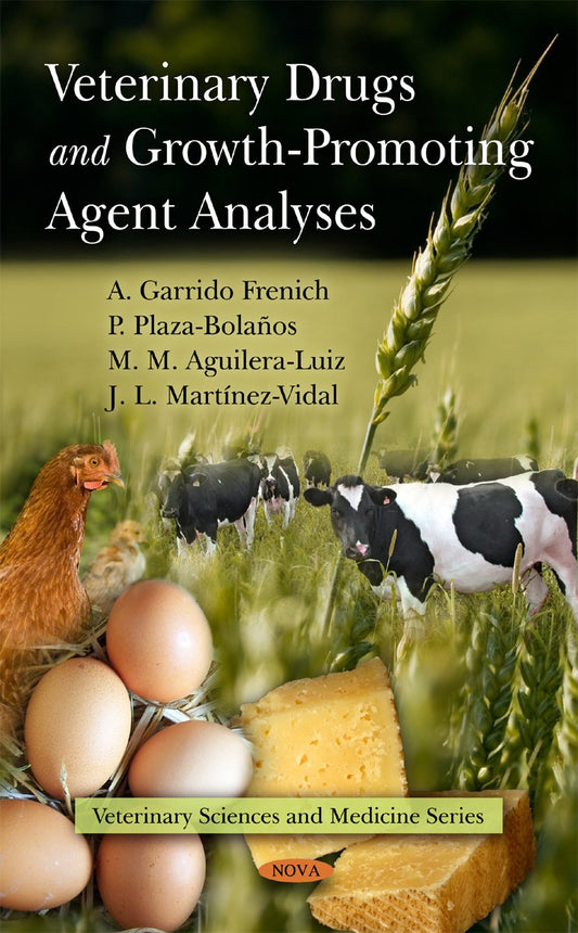 Veterinary Drugs and Growth-Promoting Agent Analyses (Veterinary Sciences and Medicine Series) 1st Edition