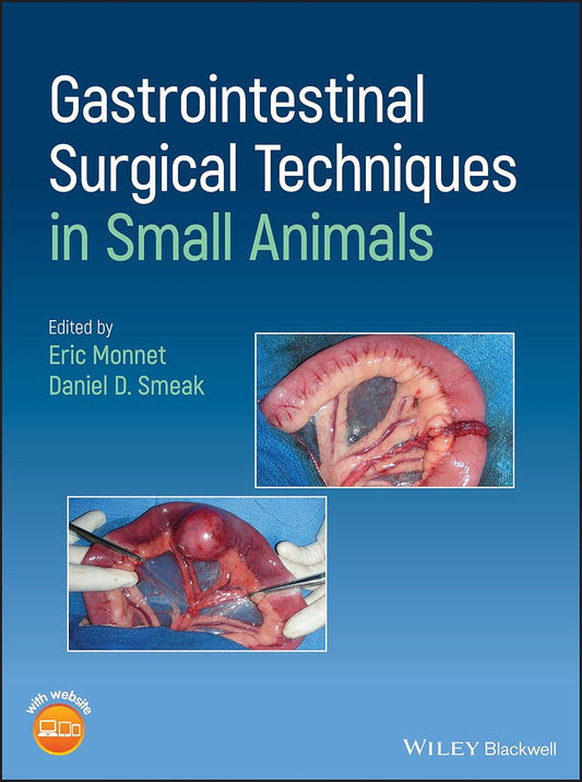 Gastrointestinal Surgical Techniques in Small Animals 1st Edition