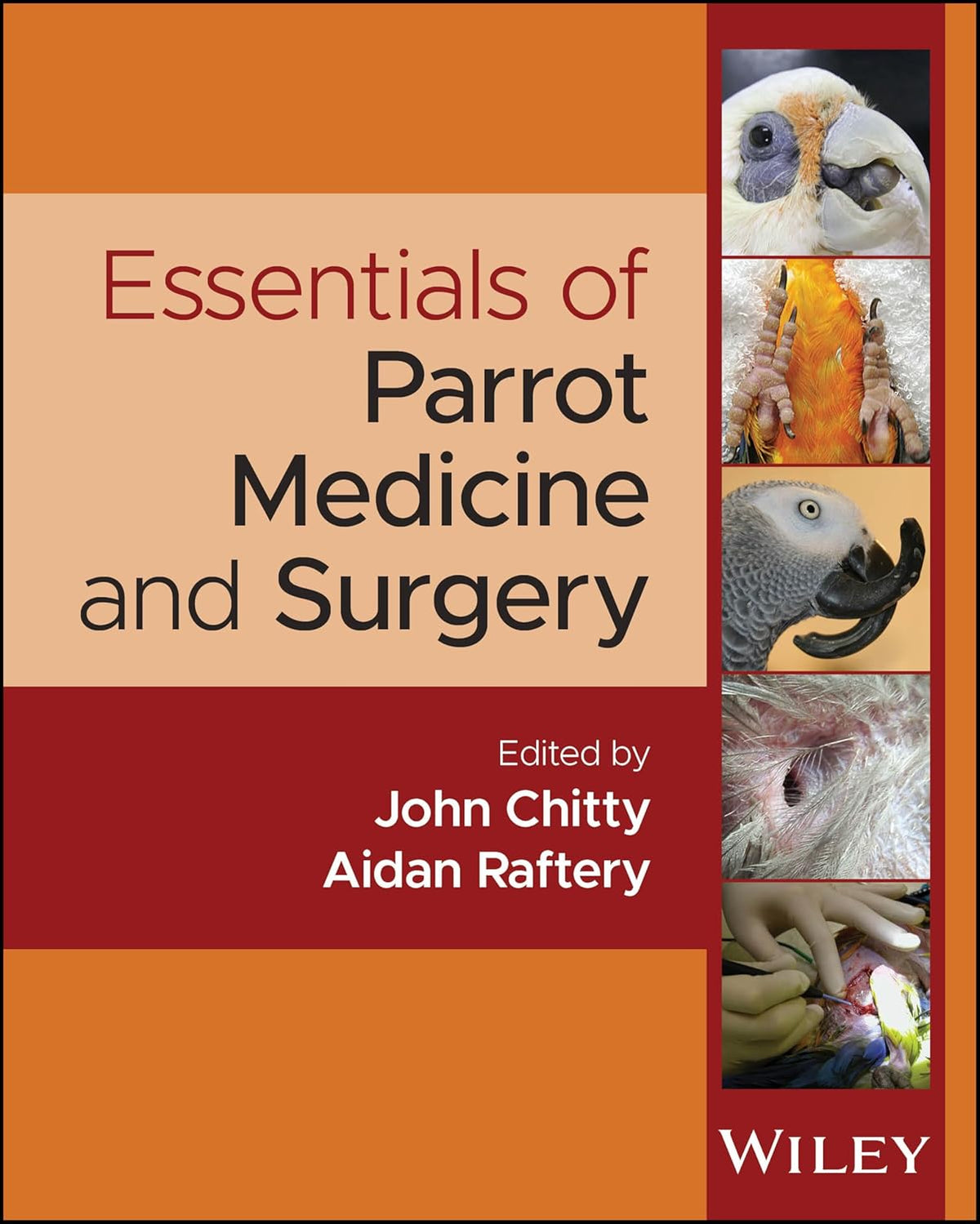 Essentials of Parrot Medicine and Surgery