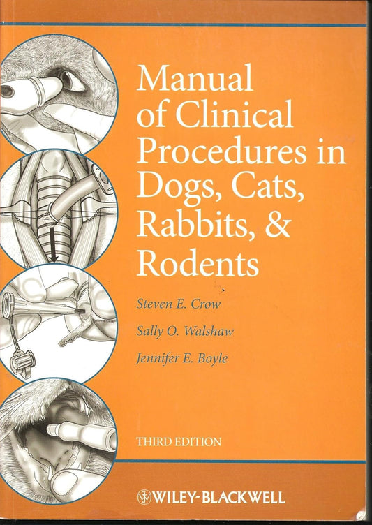 Manual of Clinical Procedures in Dogs, Cats, Rabbits, and Rodents 3rd Edition