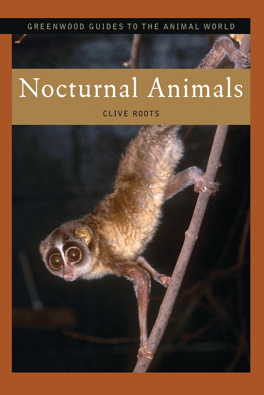 Nocturnal AnimalsGreenwood Guides to the Animal World