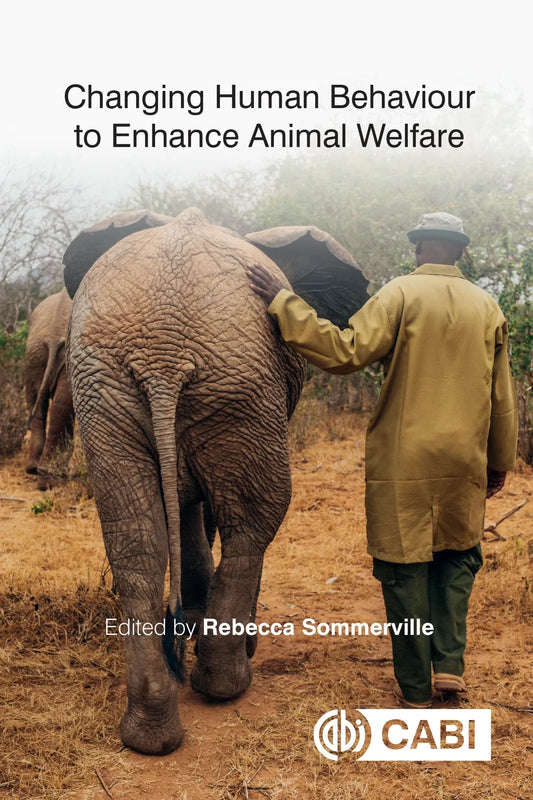 Changing Human Behaviour to Enhance Animal Welfare