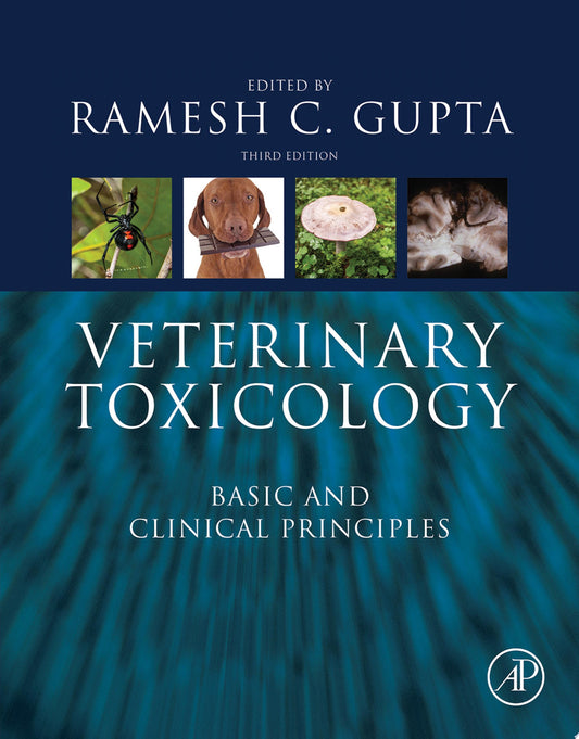 Veterinary Toxicology: Basic and Clinical Principles, 3rd Edition