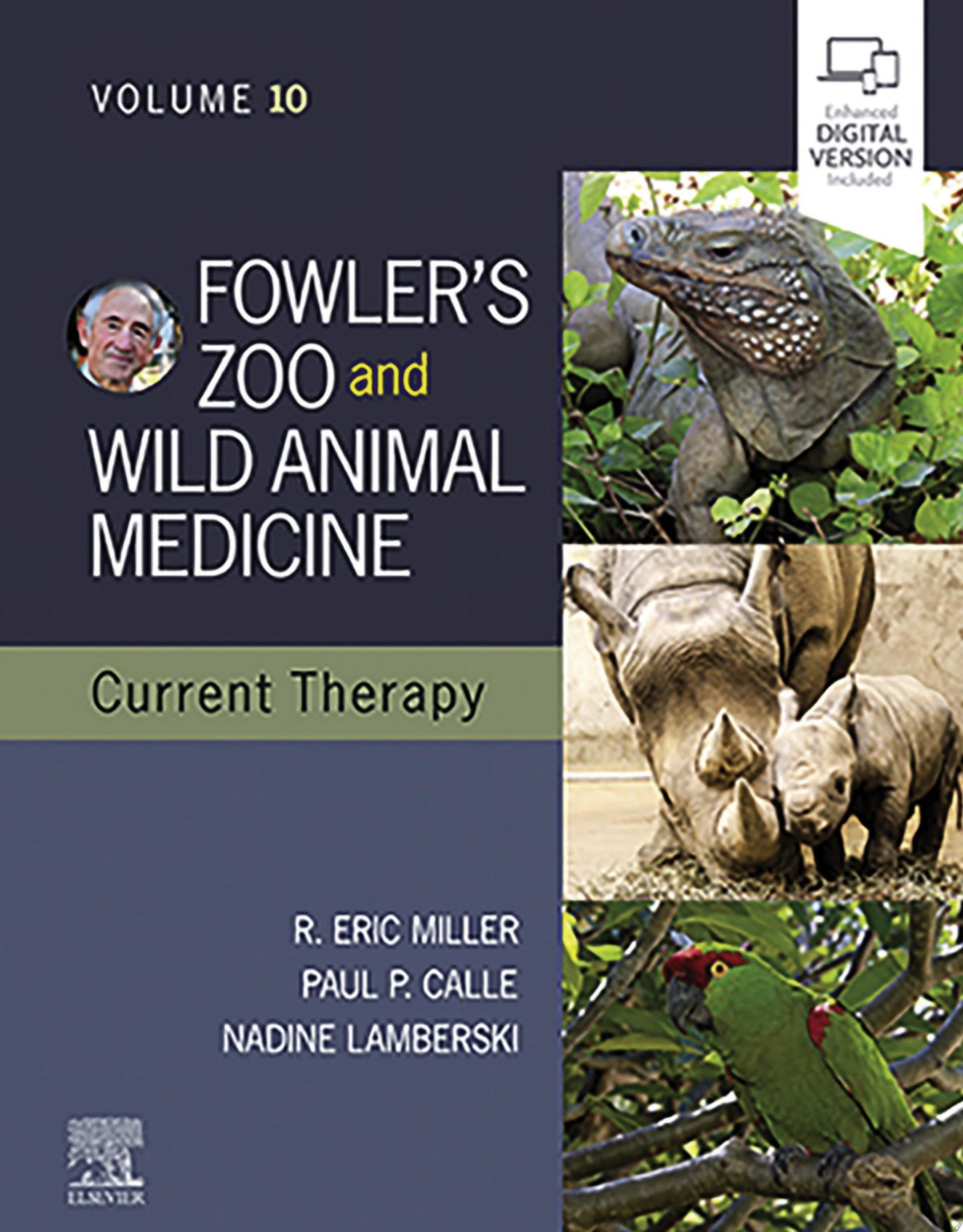 Fowler’s Zoo and Wild Animal Medicine Current Therapy, Volume 10