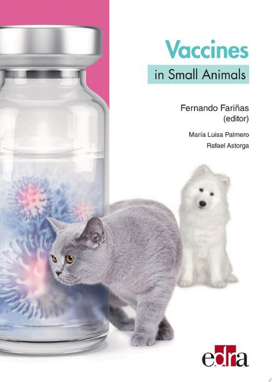 Vaccines in Small Animals. Boosting the Immune Response